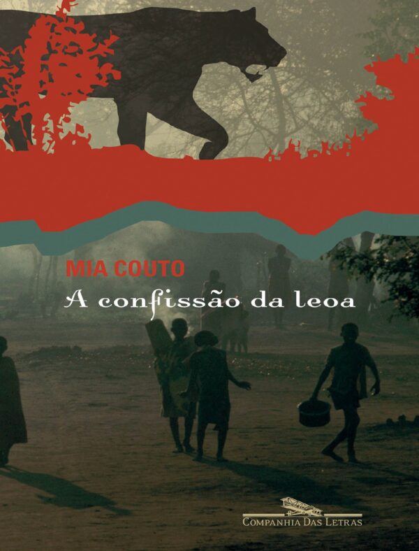 A Confissao da Leoa - Mia Couto