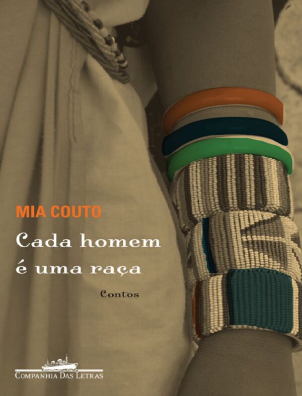 Cada Homem e Uma Raca - Mia Couto